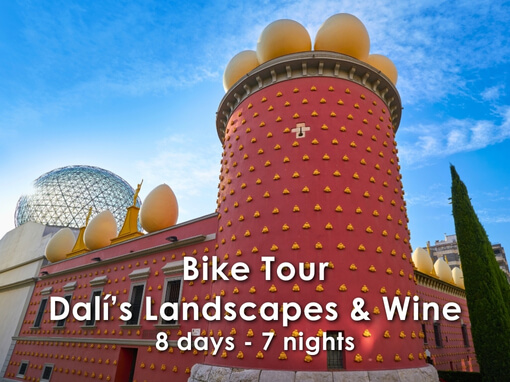 Dalí’s Landscapes & Wines Cycling Tour