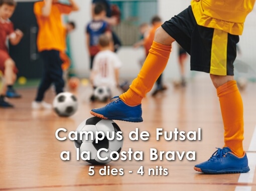 Campus de Futsal a la Costa Brava