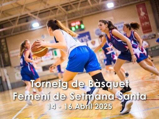 Torneig de Bàsquet Femení de Setmana Santa Girona Basket 2025